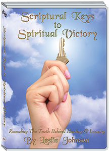 SCRIPTURAL KEYS TO SPIRITUAL VICTORY - LESLIE JOHNSON